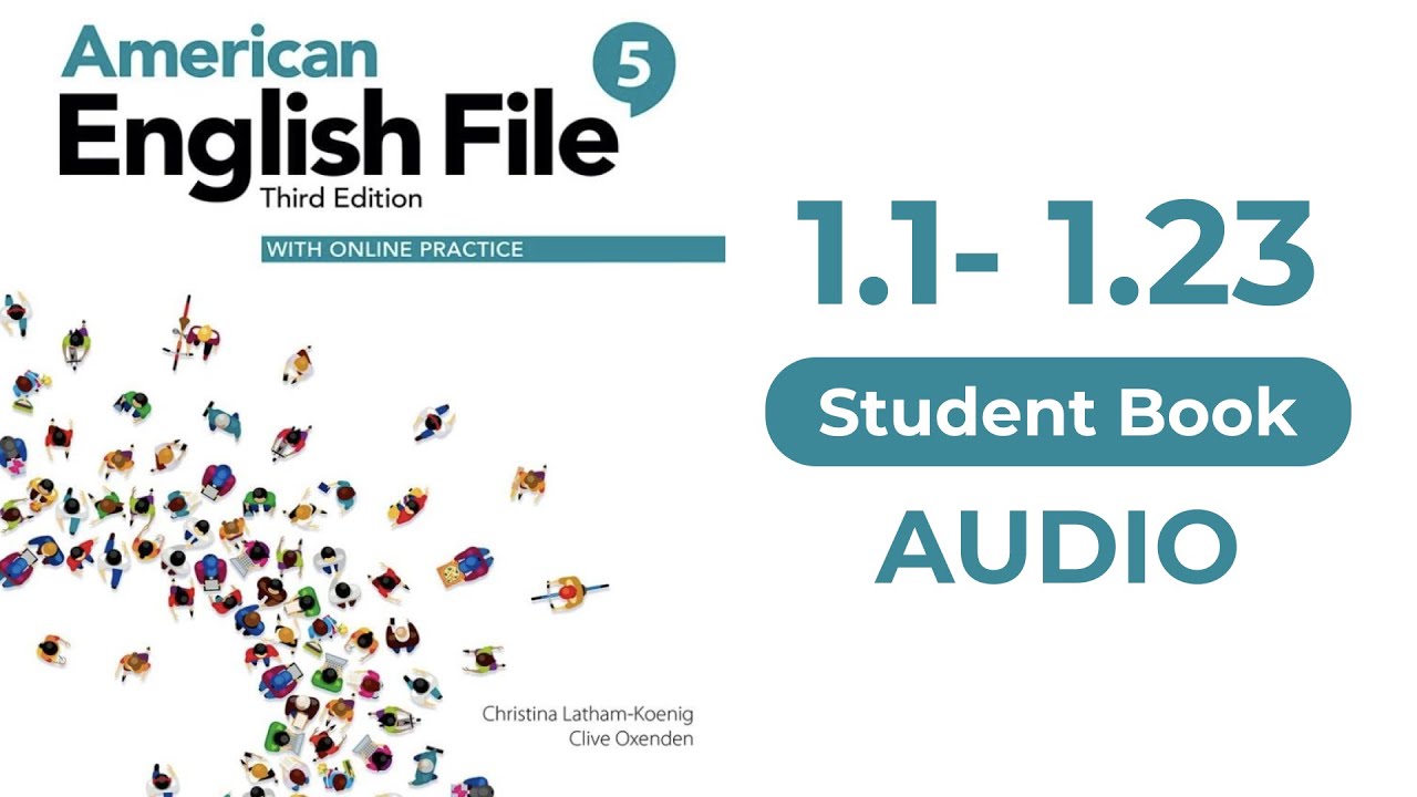 1.1- 1.23 American English File third edition: 5 LEVEL ADVANCED Student Book Audio