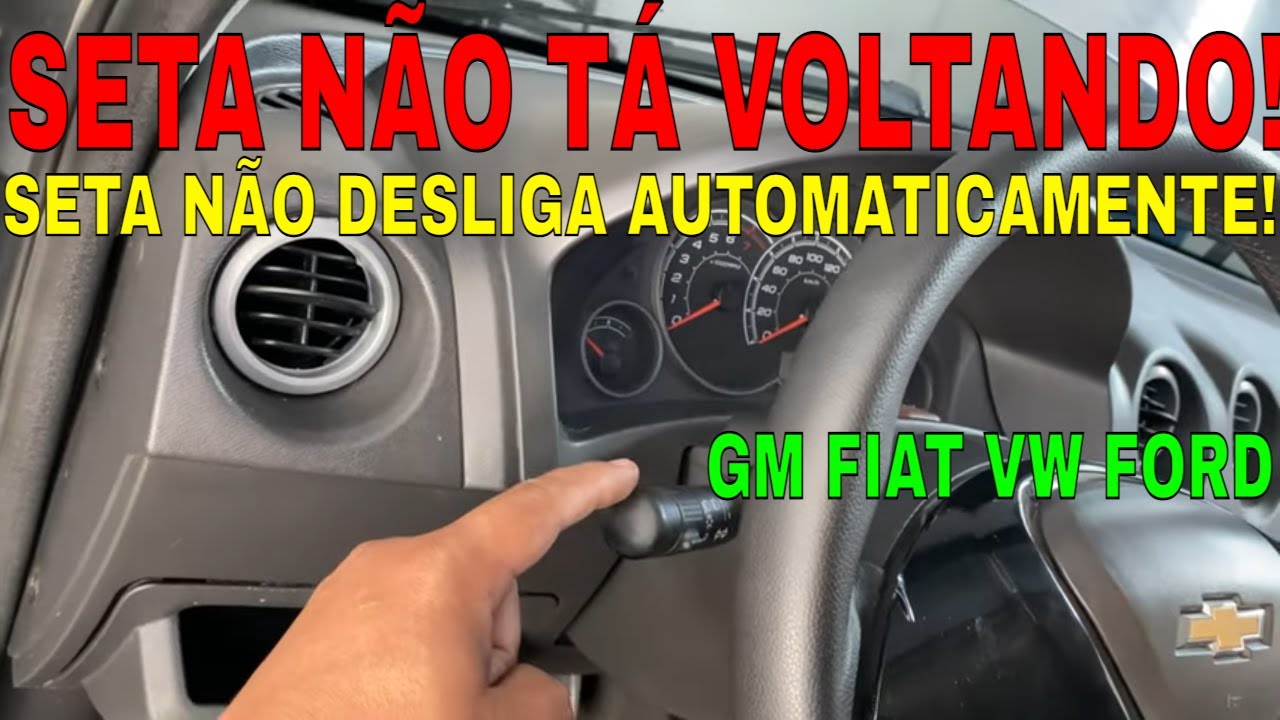 CHAVE DE SETA NÃO TÁ VOLTANDO SOZINHA AUTOMATICAMENTE CELTA CLASSIC CORSA AGILE MONTANA ASTRA PRISMA