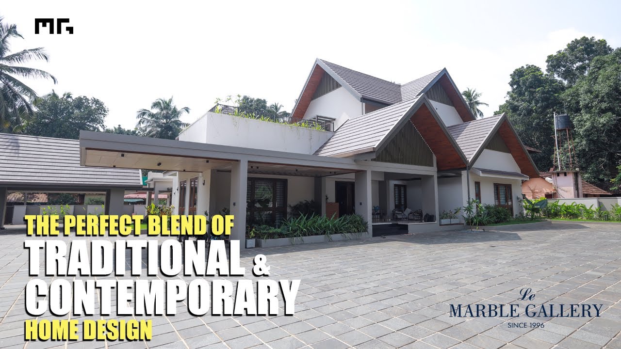 The Perfect Blend of Traditional and Contemporary House Design | Home Tour | Le Marble Gallery