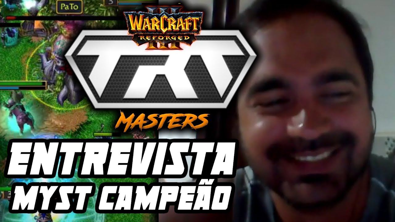 WARCRAFT 3: MYST, CAMPEÃO DO TRETA MASTERS! Histórias do Brasil no WC3, W3Champions e mais