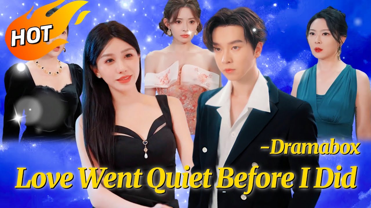 Love Went Quiet Before I Did #romance #drama #dramabox