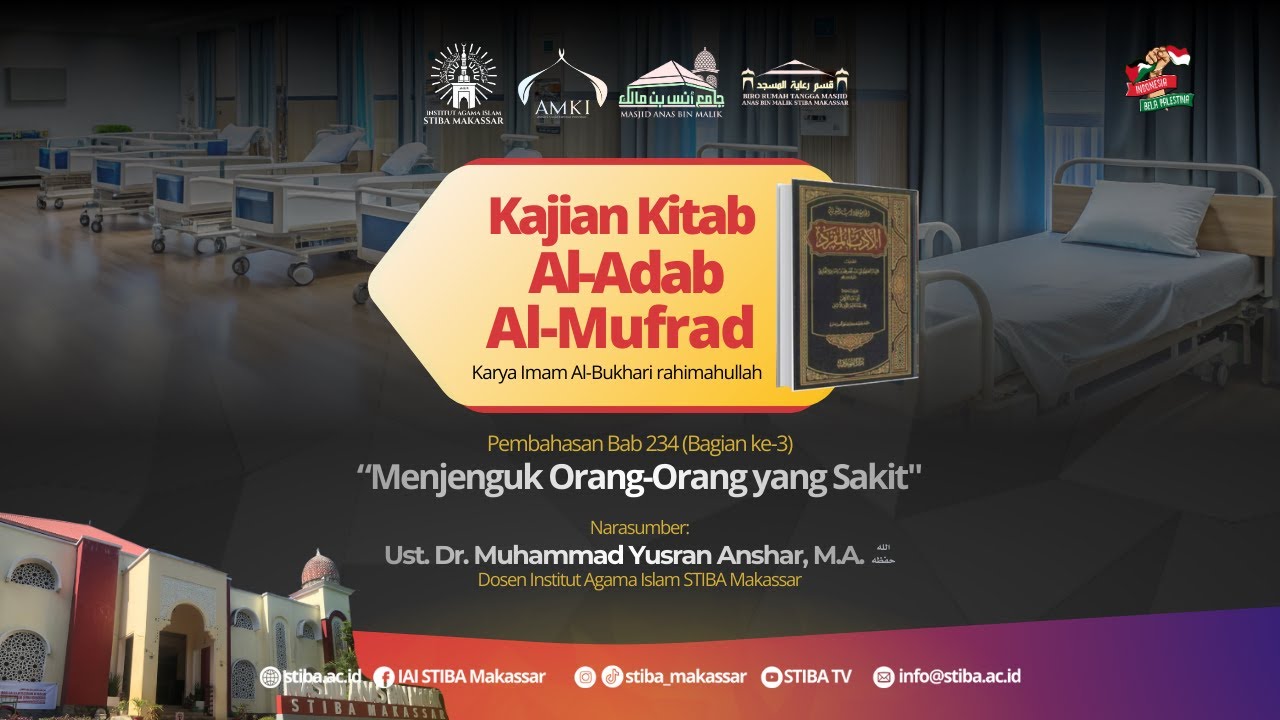 KAJIAN HADIS | Bab 234, “Menjenguk Orang-Orang yang Sakit