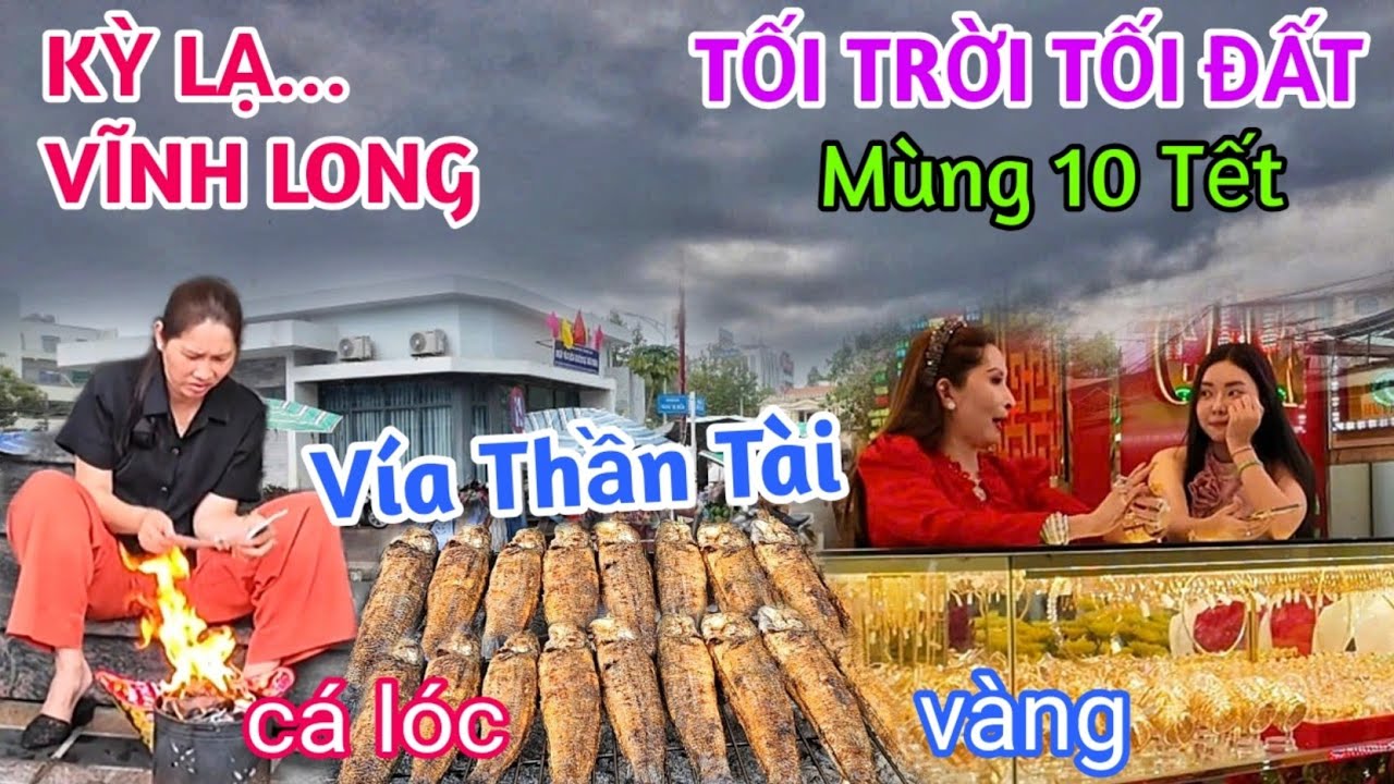KỲ LẠ VĨNH LONG NGÀY VÍA THẦN TÀI MƯA KHỦNG KHIẾP NGƯỜI DÂN KÉO NHAU ĐI MUA VÀNG ĐÔNG CHƯA TỪNG CÓ
