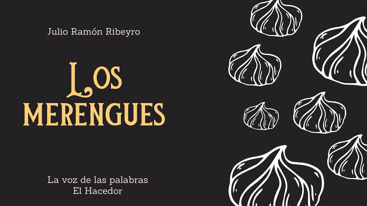 LOS MERENGUES DE JULIO RAMÓN RIBEYRO || LA VOZ DE LAS PALABRAS