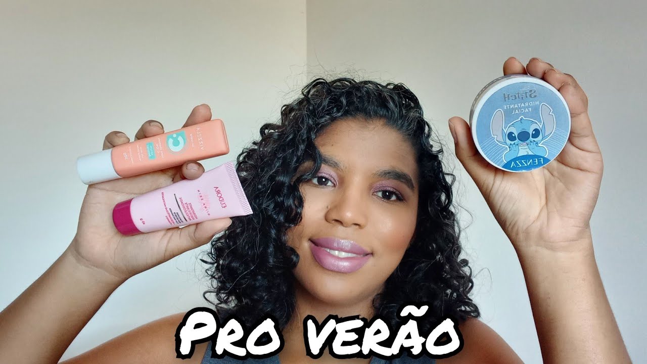 HIDRATANTES FACIAS para o VERÃO - PELE OLEOSA