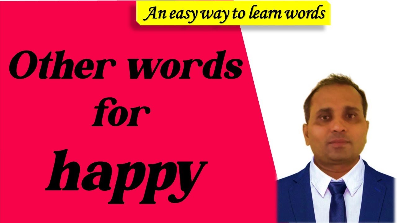 Other words for&nbsp;happy