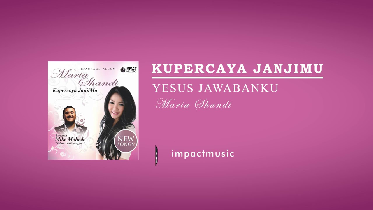 Yesus Jawabanku - Maria Shandi [Official Audio]