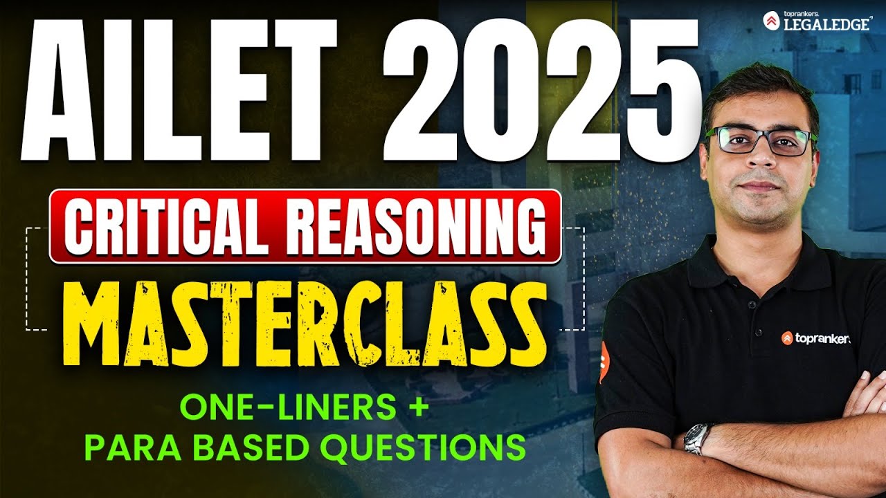 Critical Reasoning for AILET 2025 | One-Liners & Para-Based Questions for AILET 2025 Exam