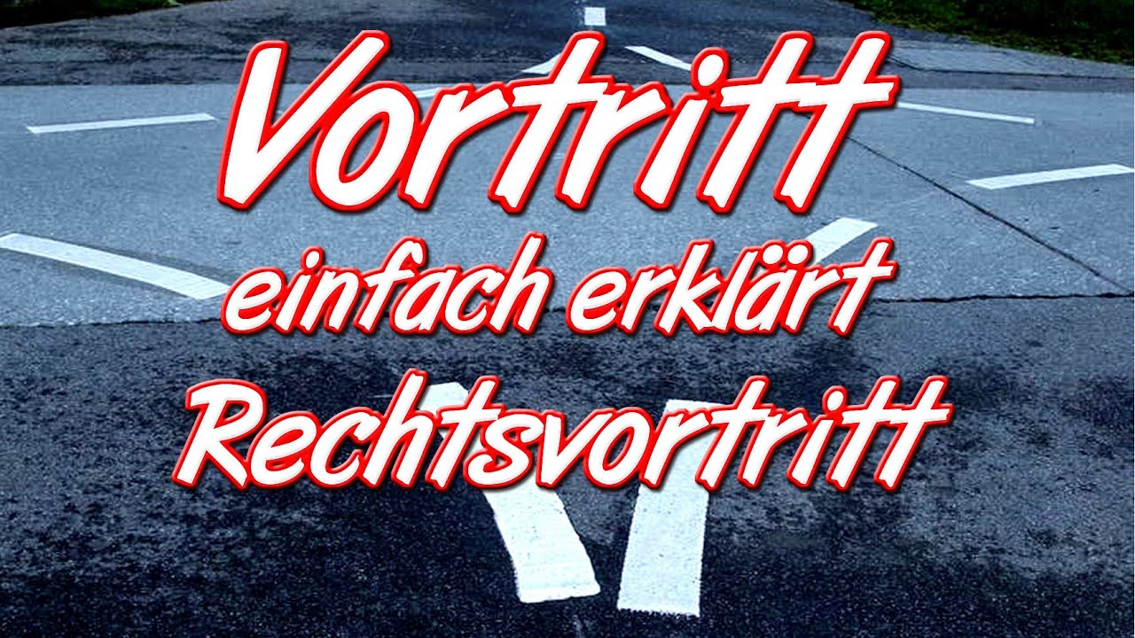 Vortritt einfach erklärt für die Theorieprüfung (Rechtsvortritt)