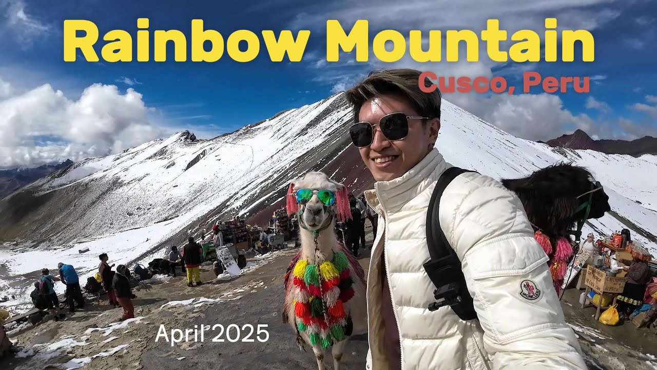 South America Ep 5: Rainbow Mountain & Red Valley, Cusco, Peru