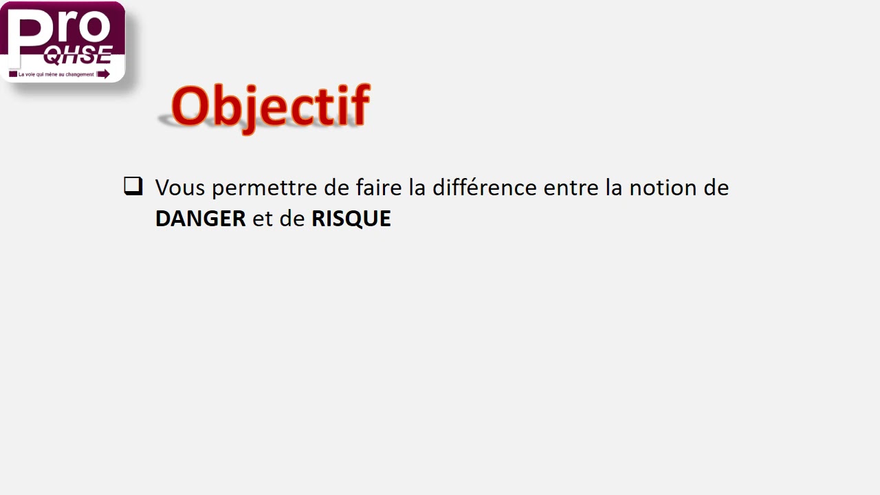 Quel est la différence entre le Danger et le Risque ?