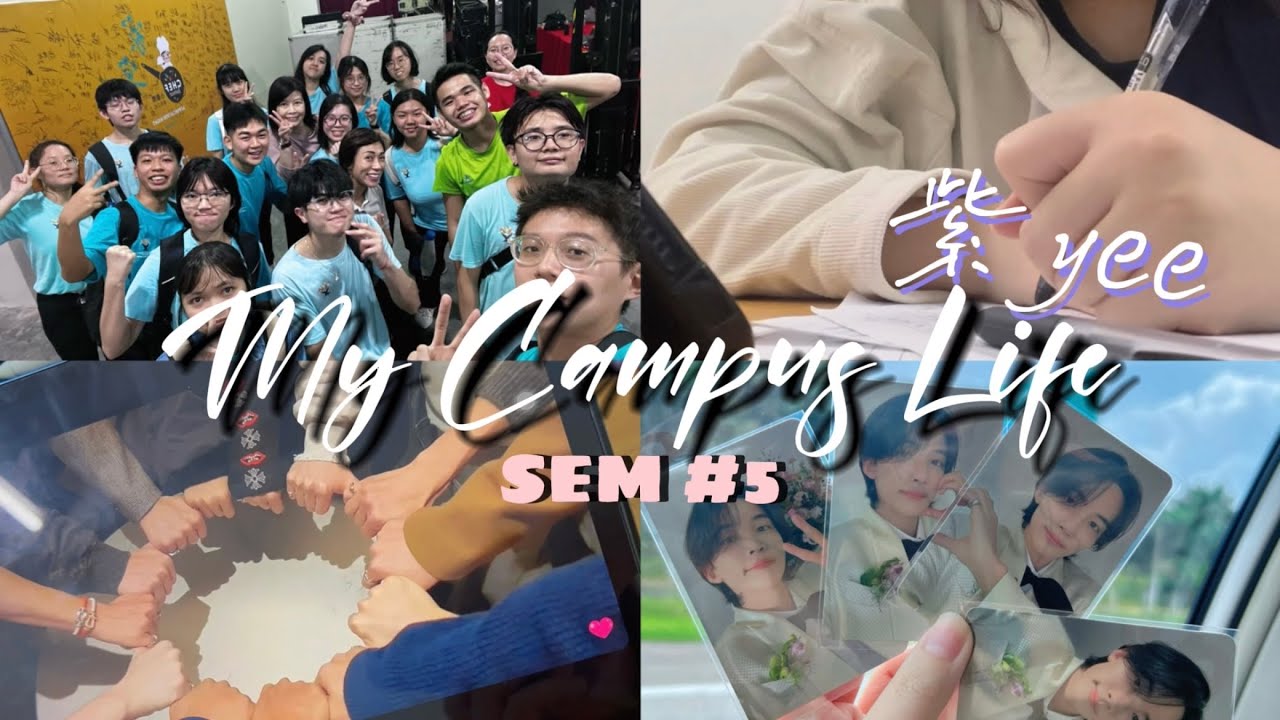 【YEE's Vlog #18】 我的大学生活｜My Campus Life｜Sem#5