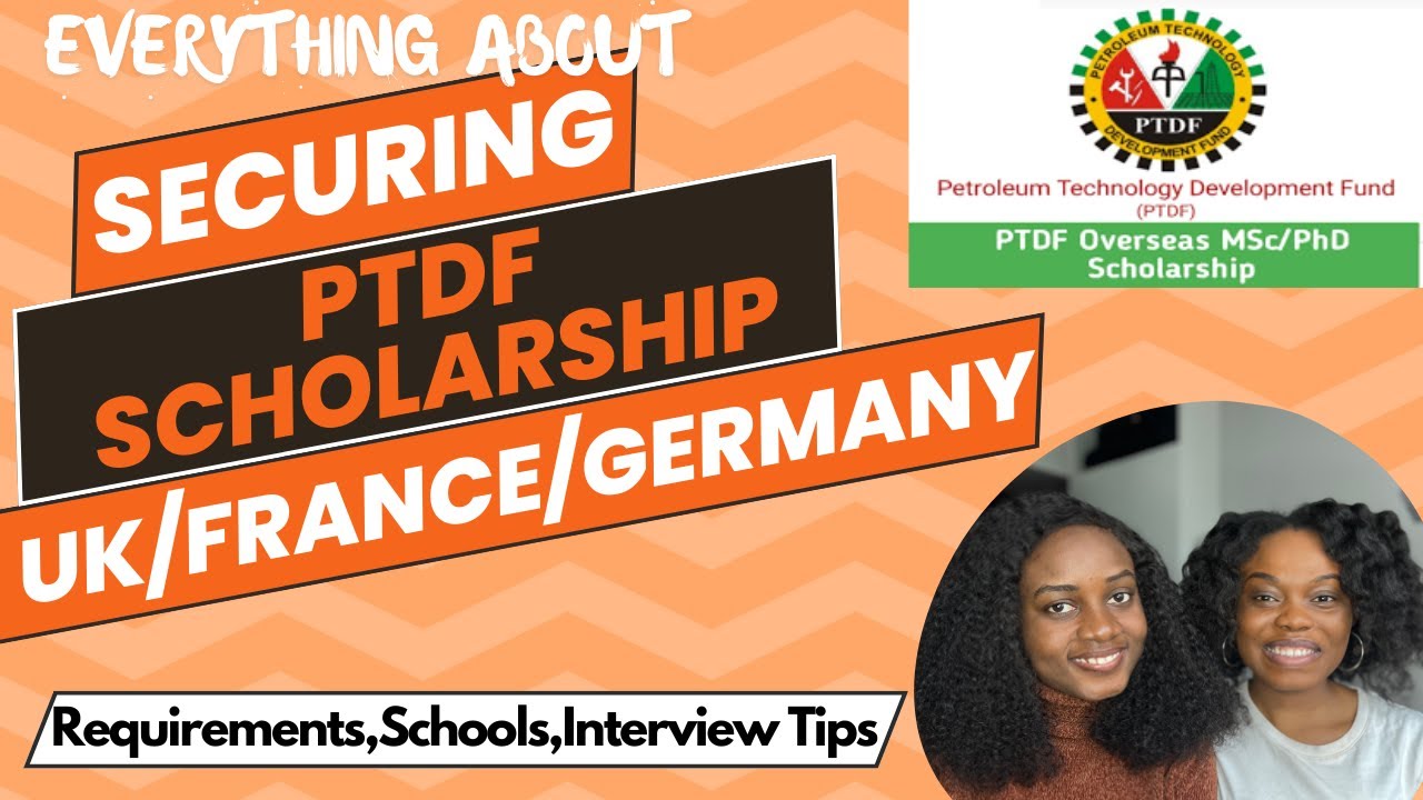 2025 PTDF Scholarship to the UK, France, Germany, and Malaysia for Masters & PhDs.