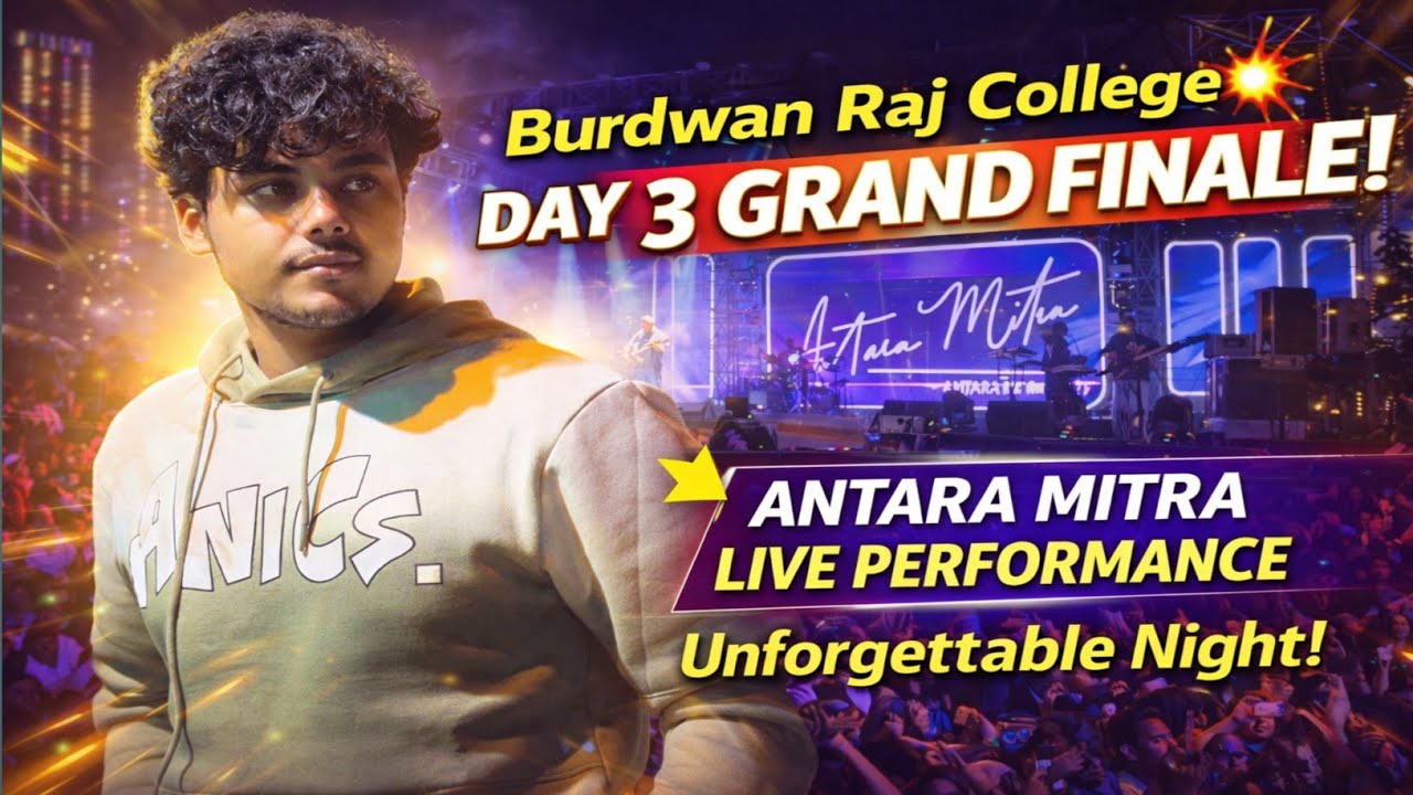 Burdwan Raj College Social 2026 | Day 3 Grand Finale | Antara Mitra Live