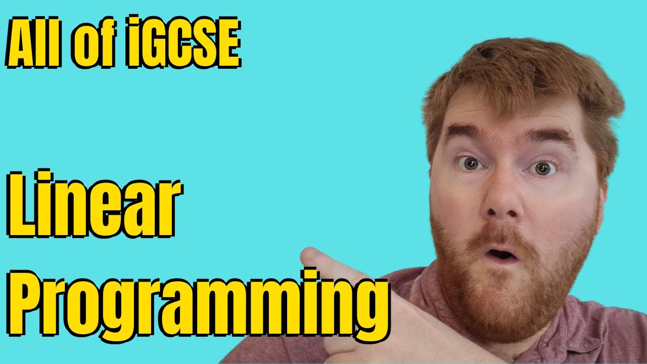 (Updated Video In Description) All of iGCSE Linear Programming: What You Need To Know