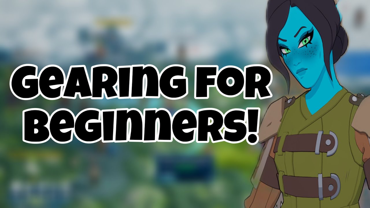 TOWERBORNE - GEAR GUIDE FOR BEGINNERS!