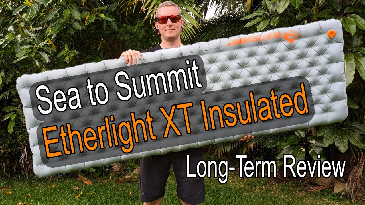 Sea to Summit Etherlight XT Insulated - Long Term Review