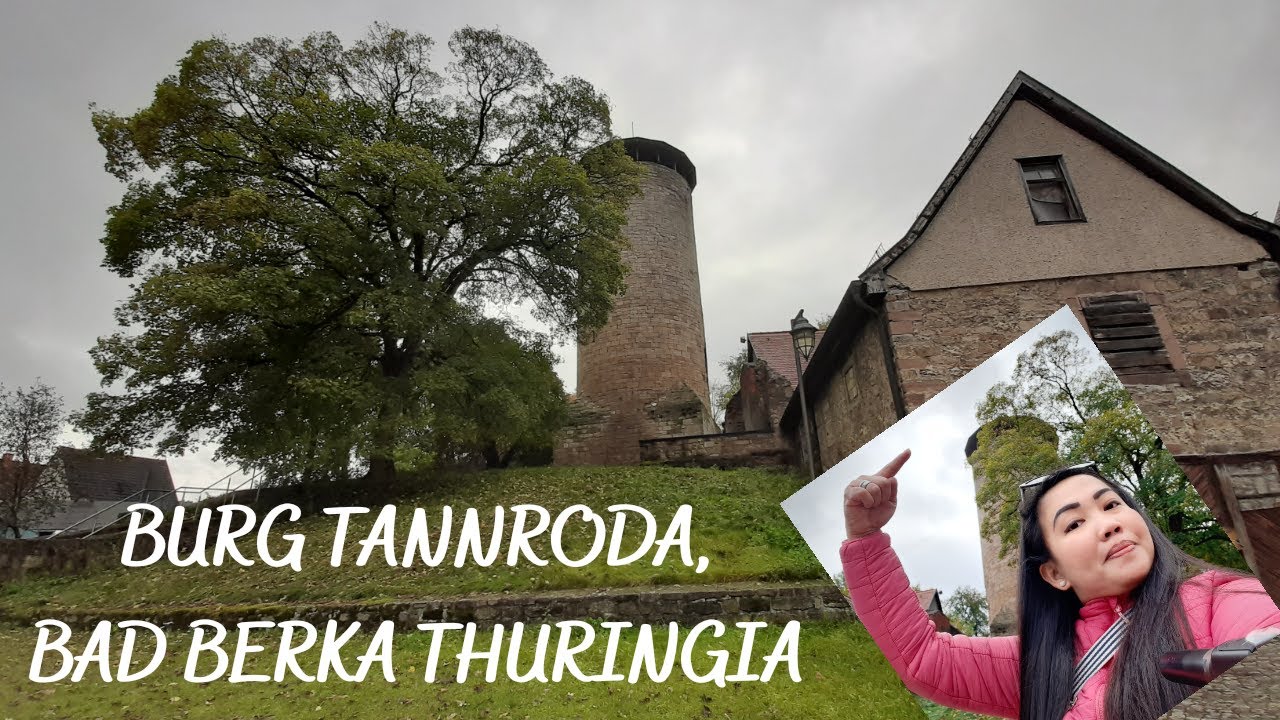 BURG TANNRODA, BAD BERKA THURINGIA