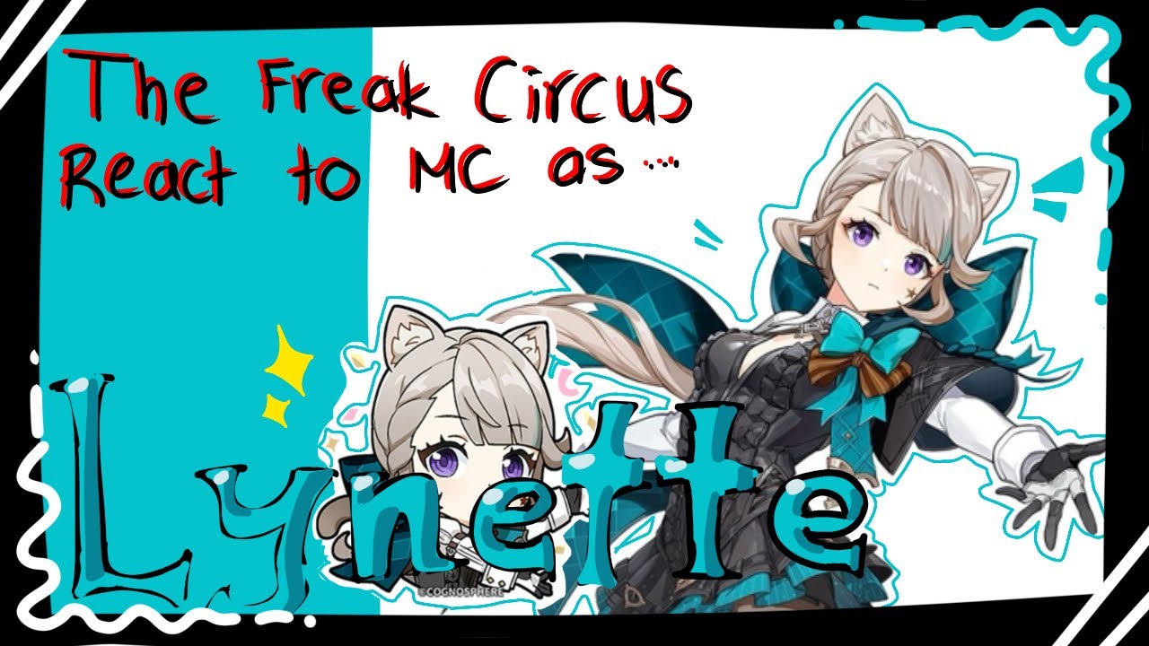 The Freak Circus react to MC as Lynette || 2x || Rushed/Lazy