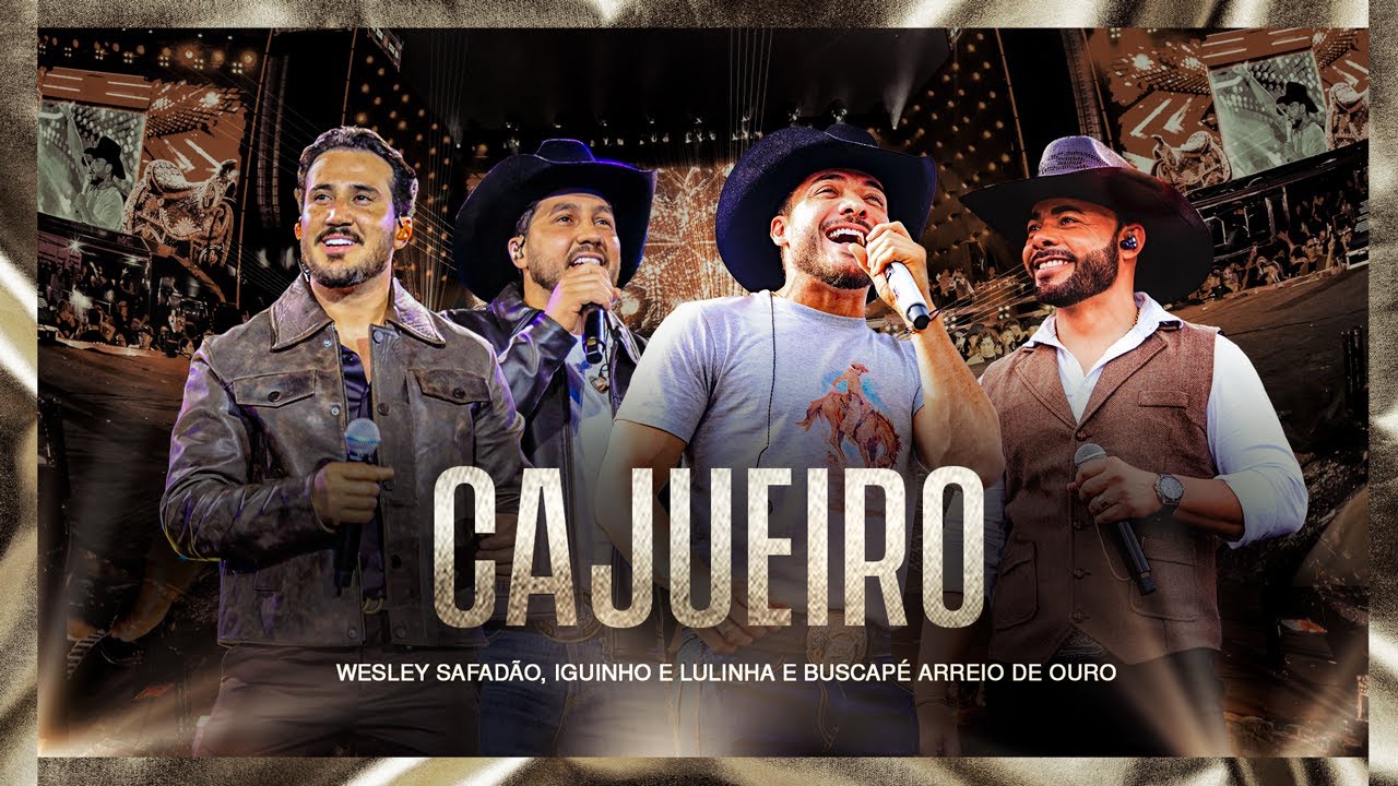 Wesley Safad&atilde;o, Iguinho & Lulinha e Buscap&eacute; Arreio de Ouro - Cajueiro - Mu&iacute;do de Vaquejada