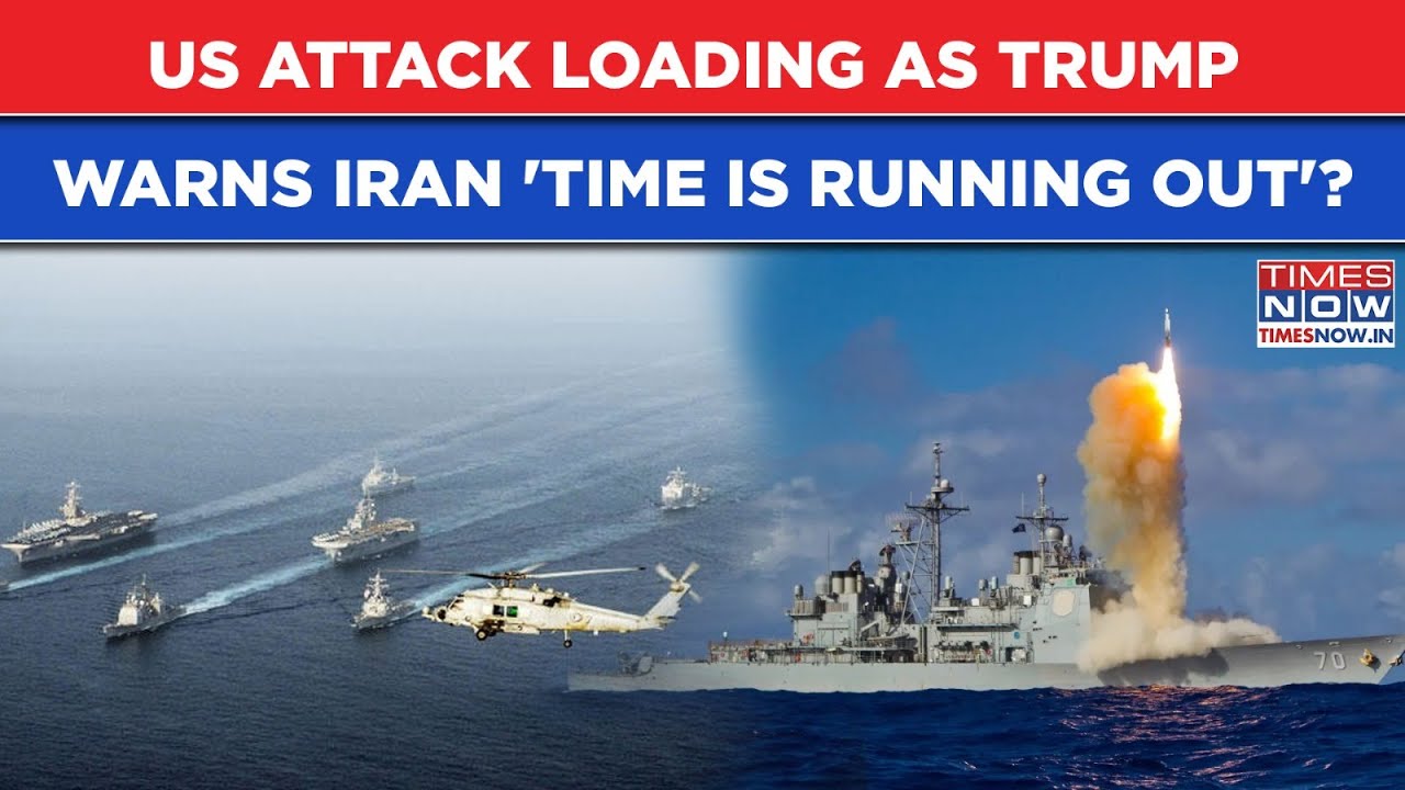 US' Major Iran Attack Loading As Trump Warns 'Time Running Out' For Khamenei? Massive Armada In Gulf
