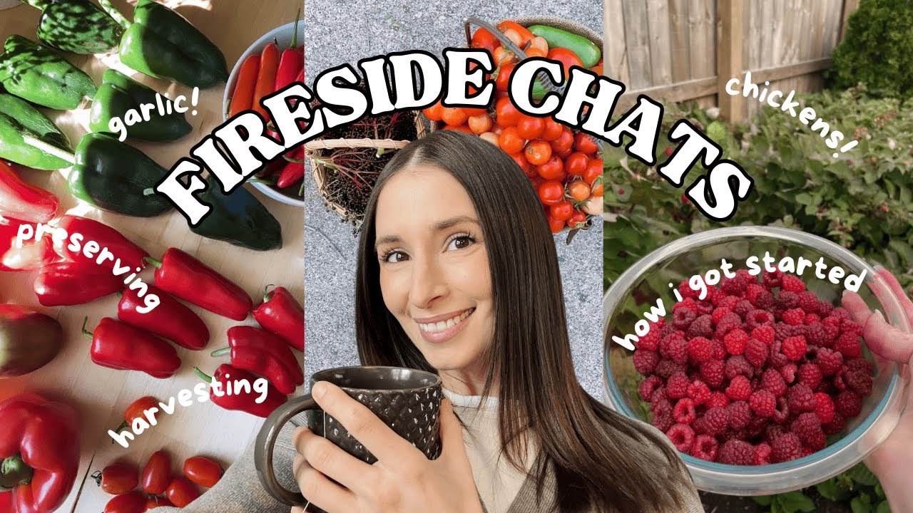 How I Started Gardening & Why Your Garden Matters More Than Ever - Fireside Chat