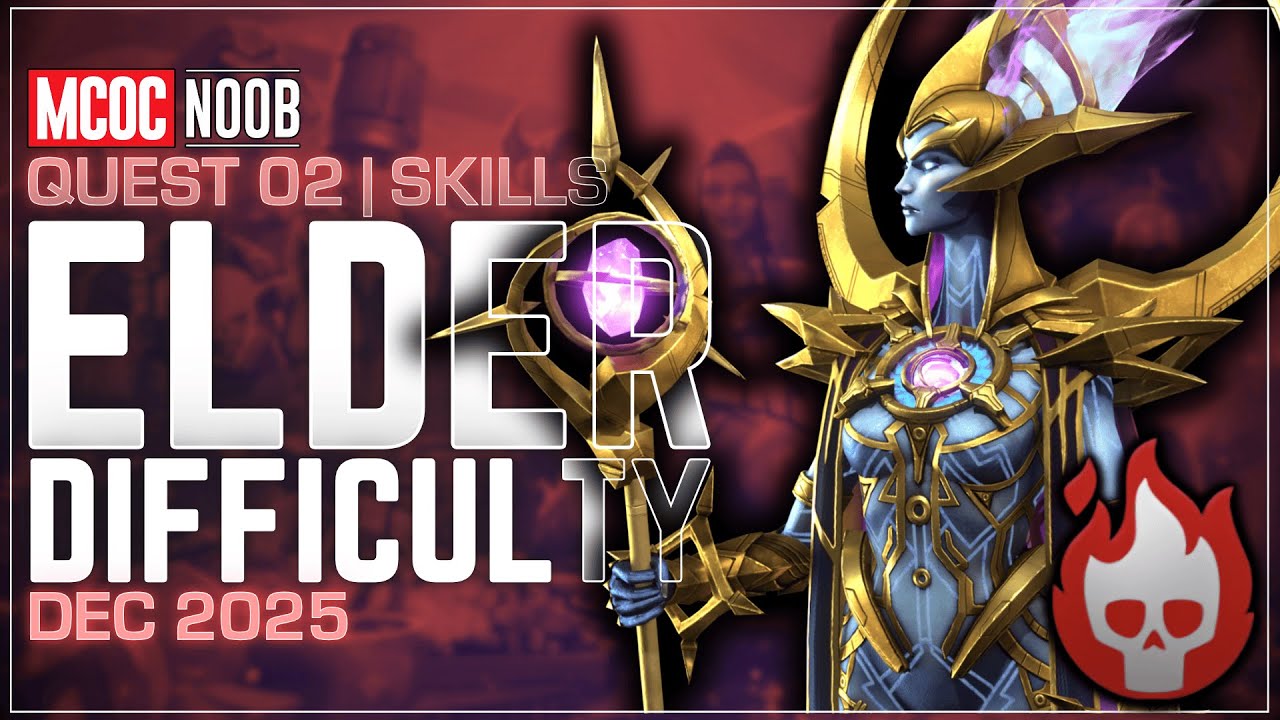 Elder Difficulty &ndash; Quest 2 Skills (DEC 2025) | MCOC Guide