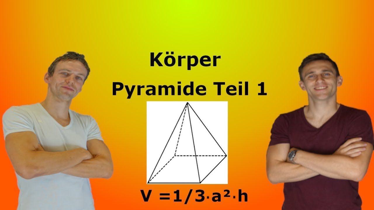 Körper - Pyramide Teil 1, mit Aufgaben+Lösung