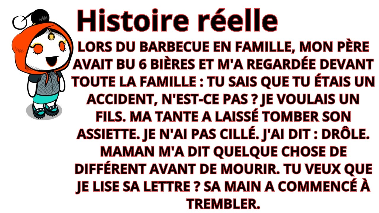 Mon père a bu six bières et a dit que j’étais 