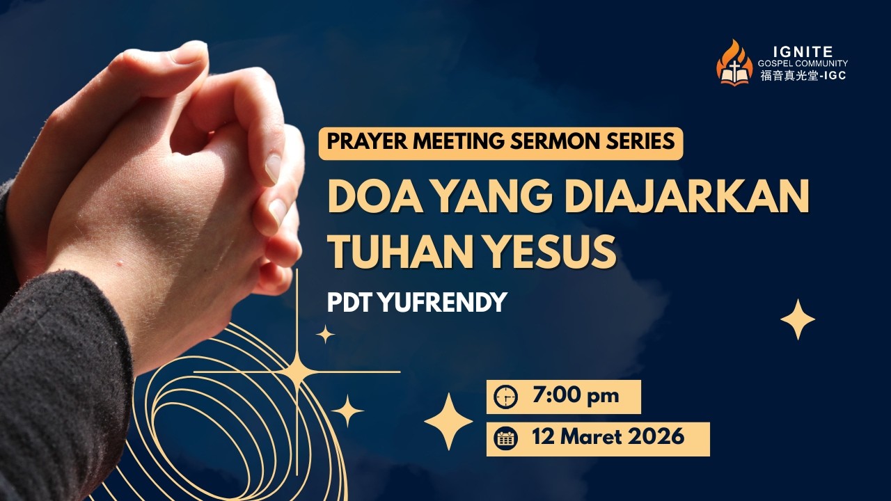 Doa yang diajarkan Tuhan Yesus - Pdt. Yufrendy -  Kebaktian Doa - 12 Maret 2026