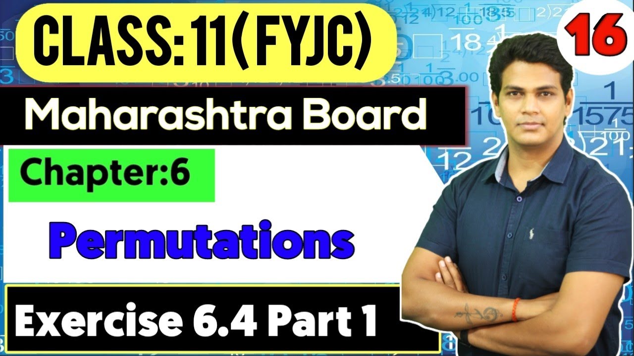 Class 11 Combination Exercise 6.4 Part 1 | Lect 16 |11th commerce Maths |VSM Academy | Mithilesh Sir