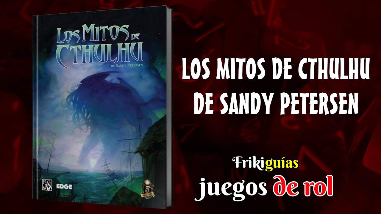 Los Mitos de Cthulhu de Sandy Petersen - Edge - Videoreseña