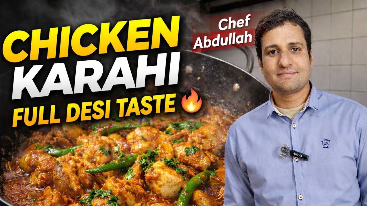 Chicken Karahi Recipe | Restaurant Style Chicken Karahi by Chef Abdullah | Easy & Tasty