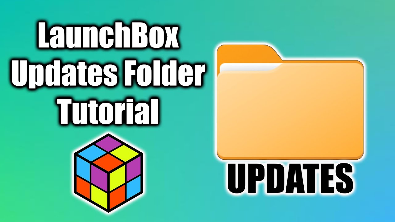LaunchBox Updates Folder - LaunchBox Tutorial