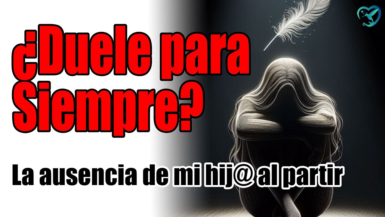 ¿Cuándo Deja de Doler? La Pregunta que TODO Padre que ha Perdido un Hijo se Hace