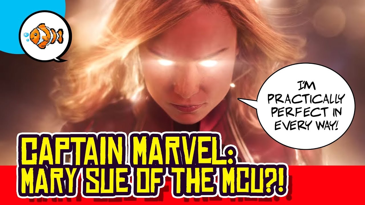 CAPTAIN MARVEL: The Mary Sue of the MCU?