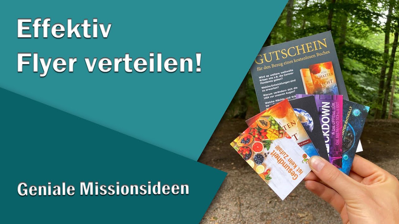 Effektiv Flyer verteilen!  - Geniale Missionsideen