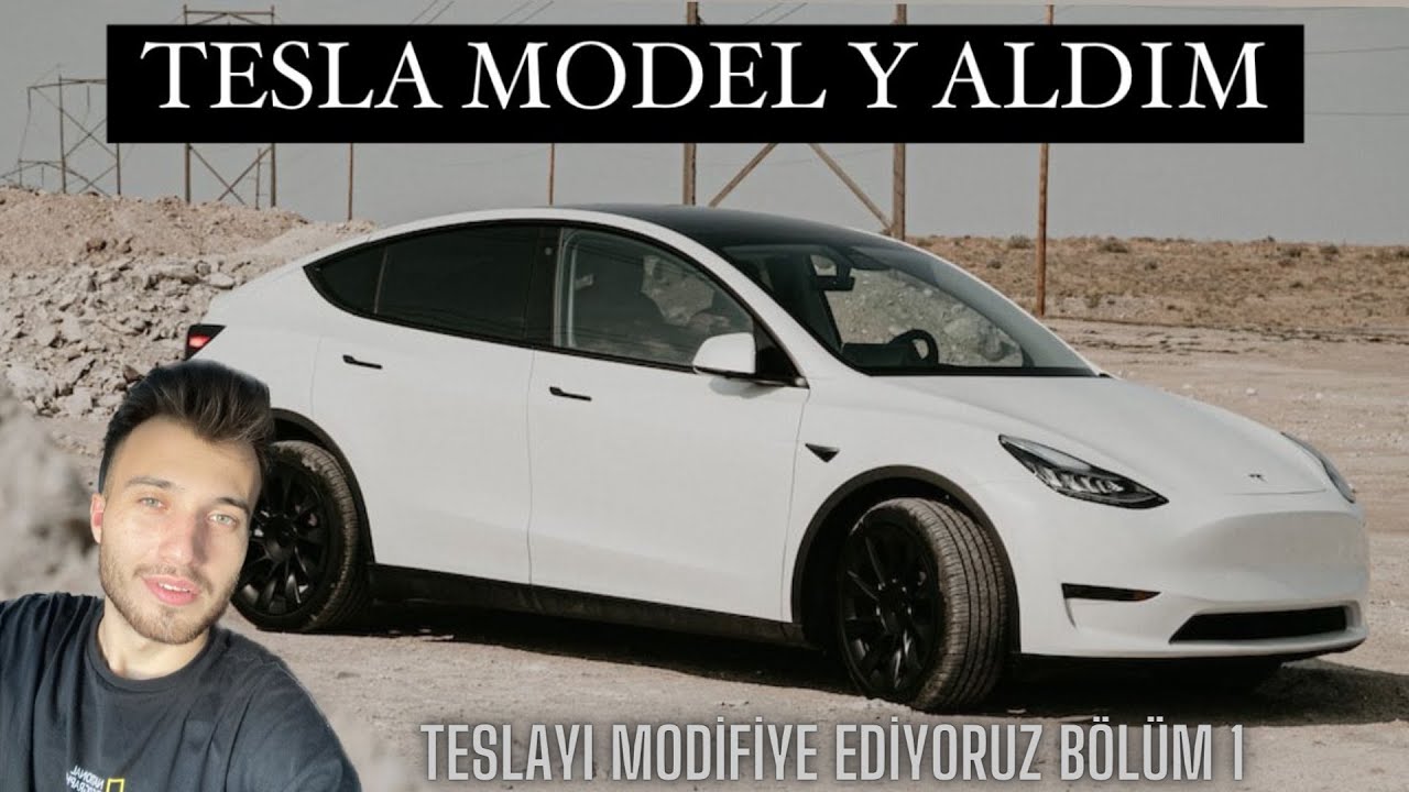TESLA MODEL Y ALDIM l TESLAYI MODİFİYE EDİYORUM BÖLÜM 1
