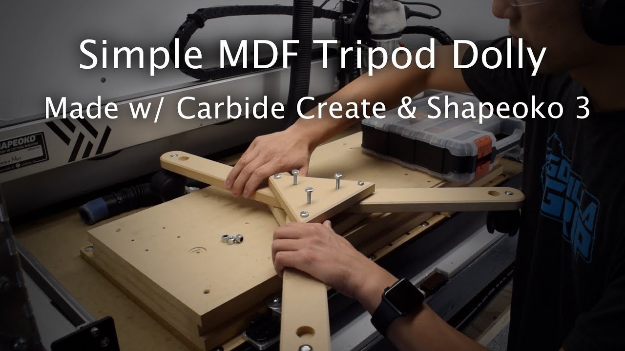 Making a Tripod Dolly Project w/ Carbide Create + Shapeoko 3