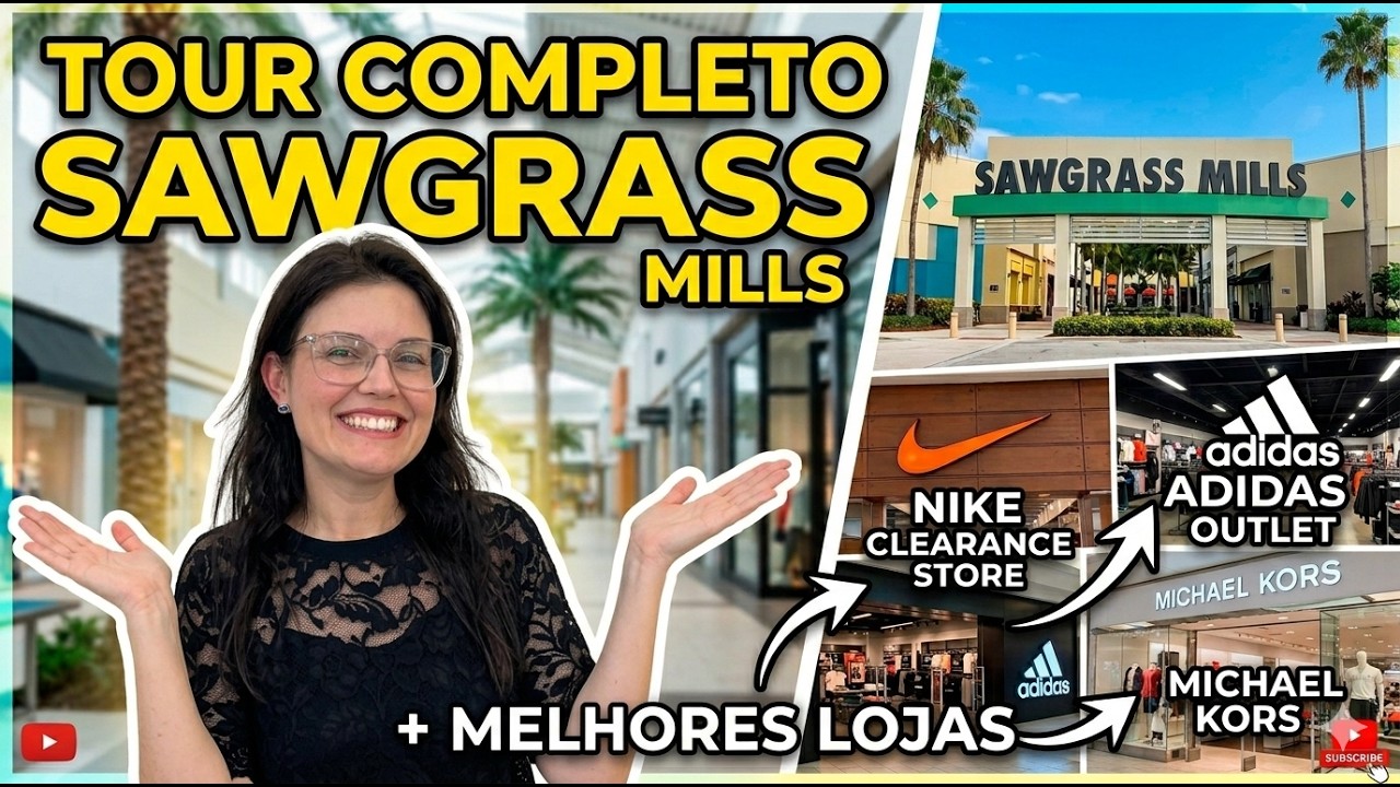 🔥 TOUR COMPLETO no Sawgrass Mills em Fort Lauderdale 🇺🇸 O MAIOR OUTLET DA FL&Oacute;RIDA! 😱🛍️