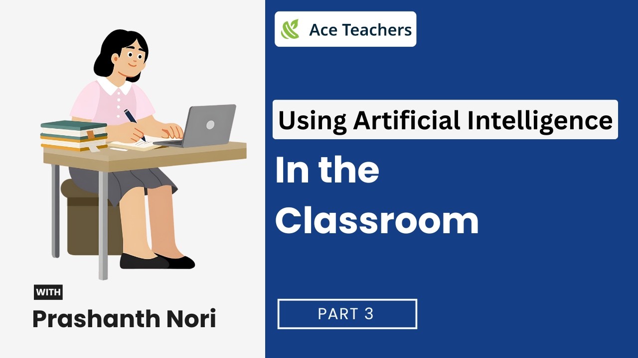 Using AI in the classroom - Part 3