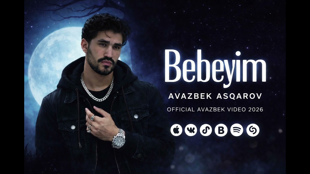 Avazbek Asqarov -Bebeyim 