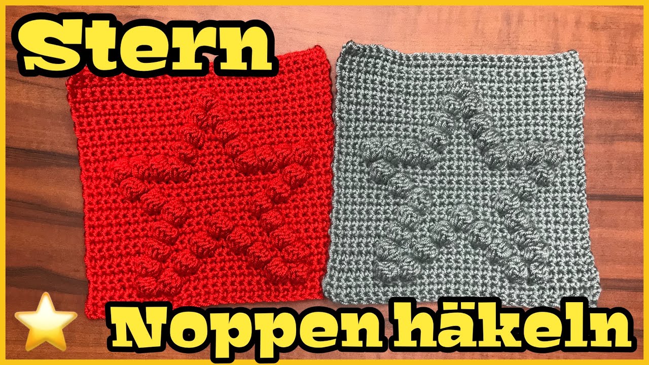 STERN ⭐️ NOPPEN häkeln | Schritt für Schritt | Anleitung | Anfänger | Bobble Stitch | Babydecke