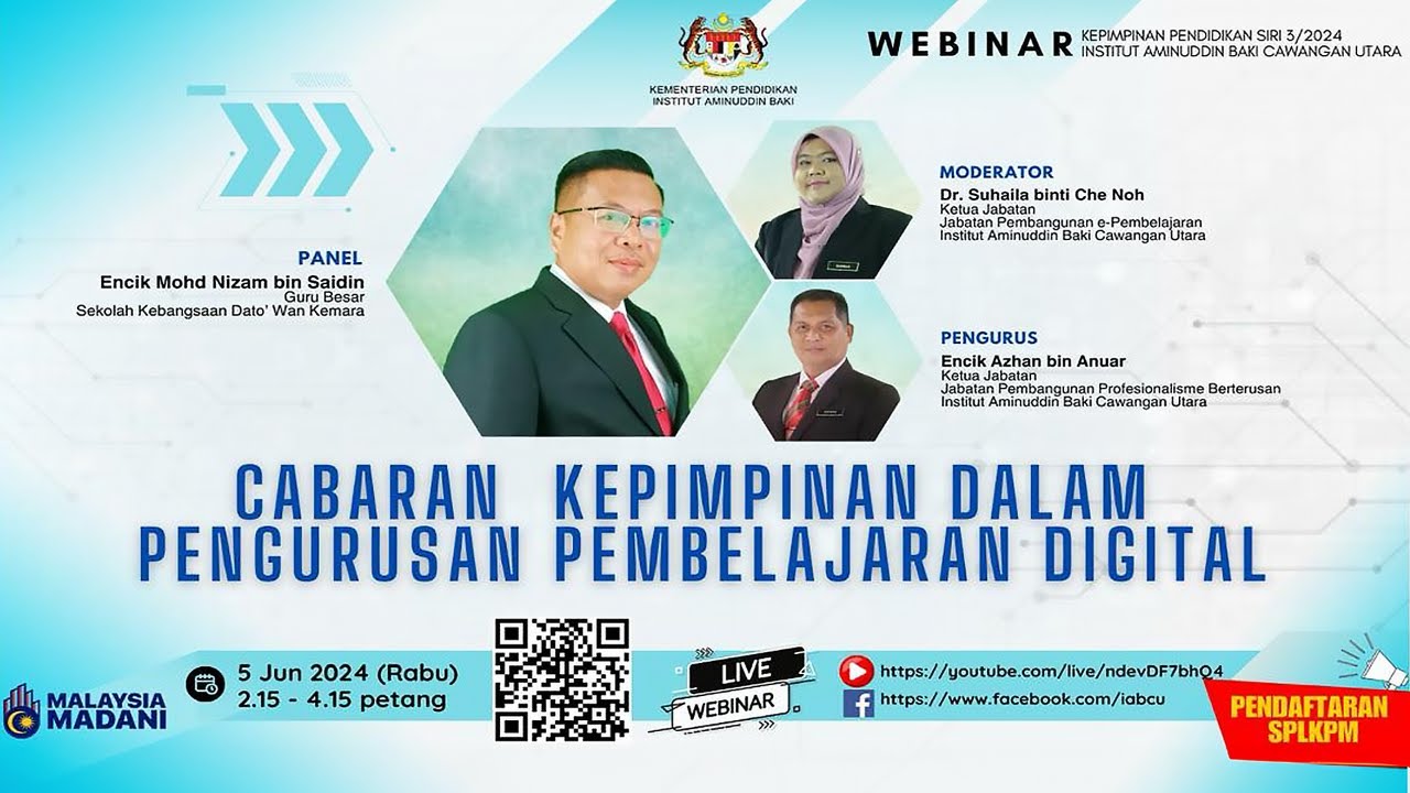 WEBINAR SIRI 3/2024 : CABARAN KEPIMPINAN DALAM PENGURUSAN PEMBELAJARAN DIGITAL