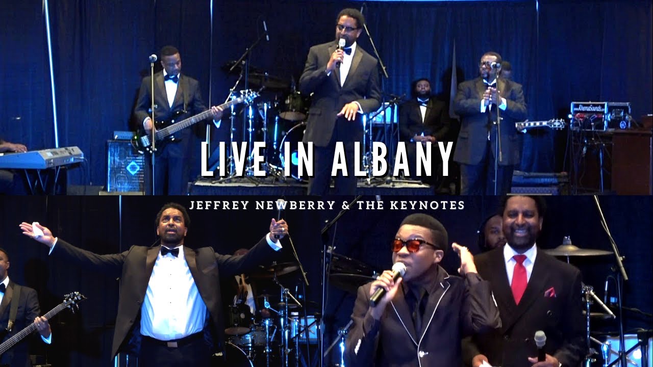 Jeffrey Newberry & The Keynotes Live In Albany Feat. Min. Michael J. Boone