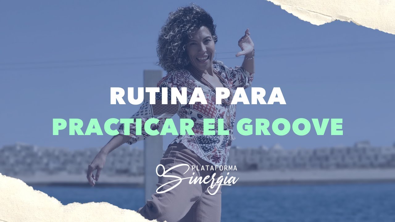 Aprende a bailar desde cero | rutina para trabajar el groove