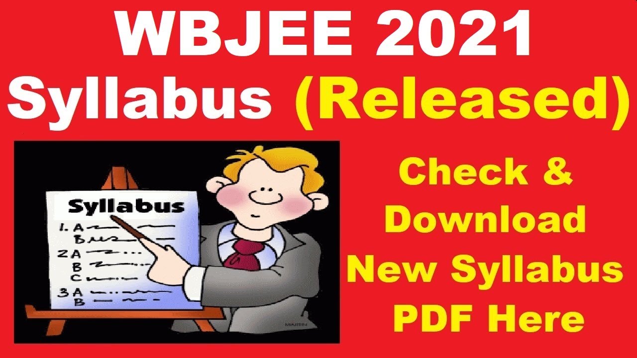 WBJEE Syllabus 2021 (Released) - How To Check & Download WBJEE 2021 Syllabus PDF
