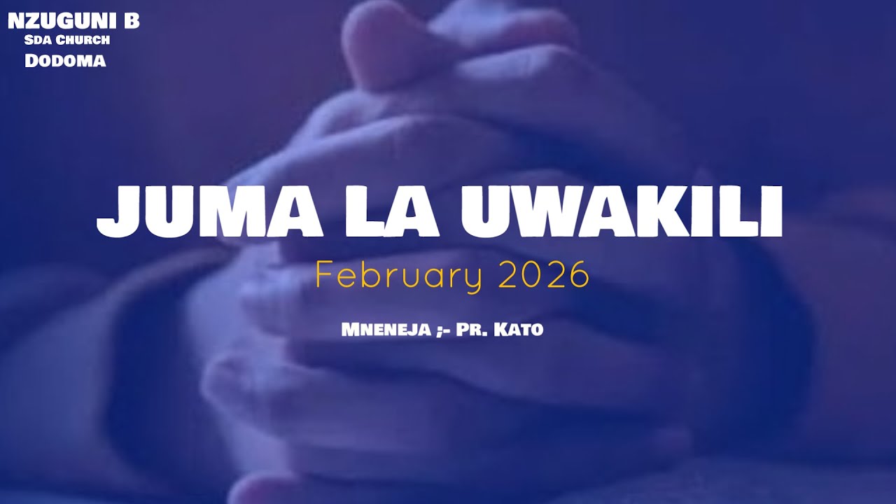 🛑#LIVE; JUMA LA UWAKILI NZUGUNI 'B' - DODOMA