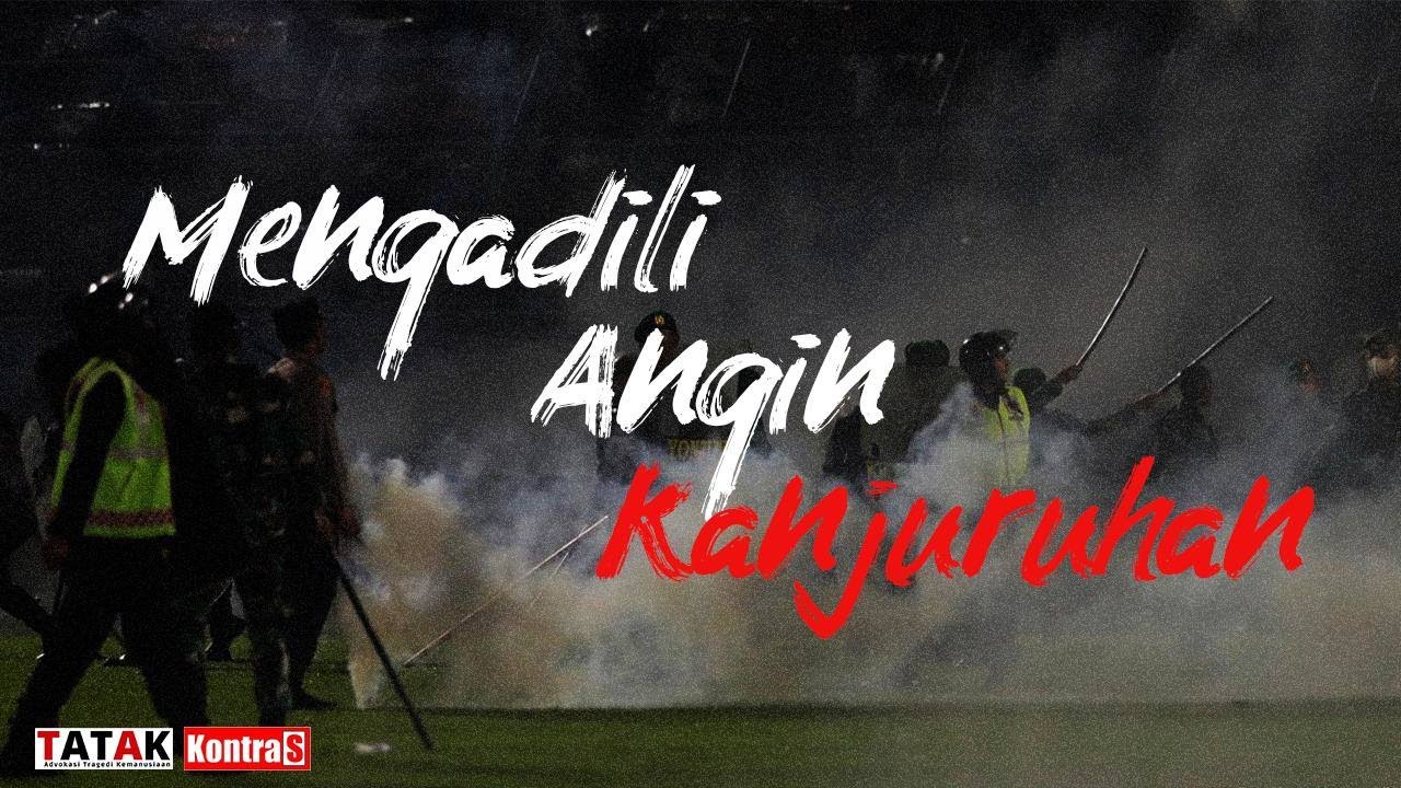 MENGADILI ANGIN KANJURUHAN