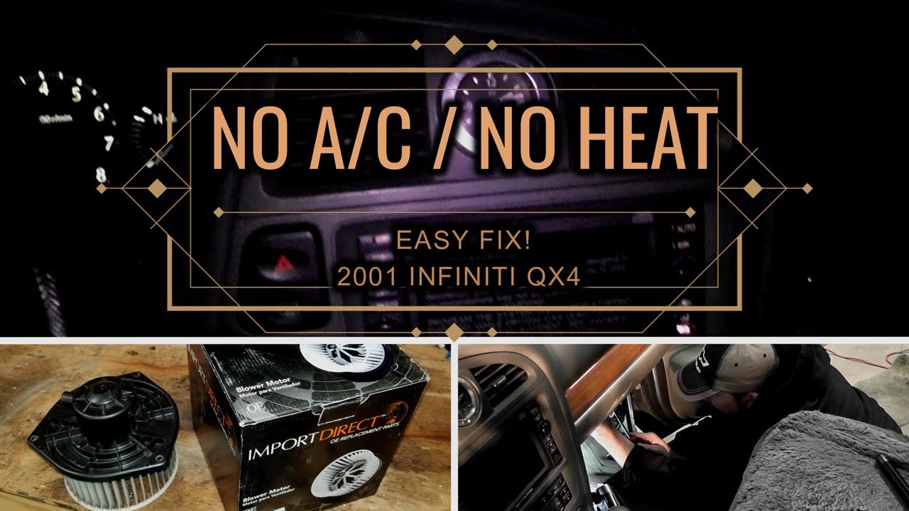 2001 Infiniti QX4 / Pathfinder NO A/C NO HEAT  EASY FIX